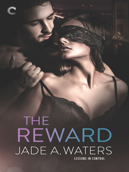 Title details for The Reward by Jade A. Waters - Available